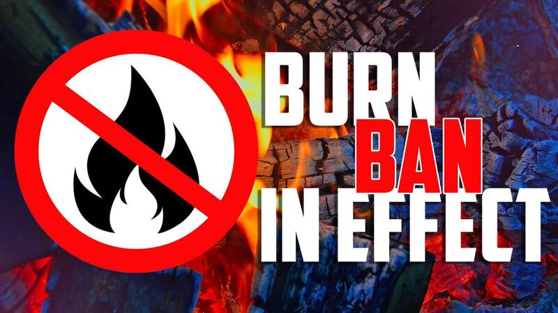Burn ban in effect